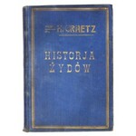 GRAETZ H[einrich] - Historja Żydów. Przeł. St. Szenhak. Wyd. nowe. T. 1-9. Warszawa 1929-1936. Wyd. Judaica (t.1-2)...