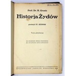 GRAETZ H[einrich] - Historja Żydów. Przeł. St. Szenhak. Wyd. nowe. T. 1-9. Warszawa 1929-1936. Wyd. Judaica (t.1-2)...