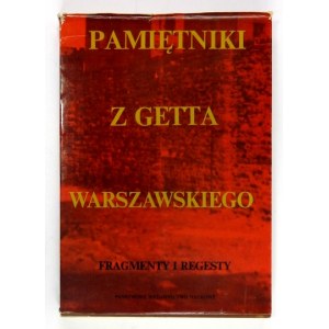GRYNBERG Michał - Pamiętniki z getta warszawskiego. Fragmenty i regesty. Oprac. ......