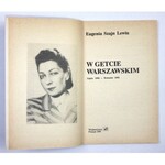 LEWIN Eugenia Szajn - W getcie warszawskim. Lipiec 1942 - kwiecień 1943. Poznań 1989. Wydawnictwo a5. 8, s....