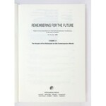 REMEMBERING for the Future. Papers to be presented at an International Scholars&#39;...