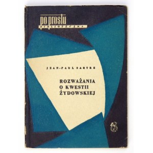 SARTRE Jean-Paul - Rozważania o kwestii żydowskiej. Warszawa 1957. Książka i Wiedza. 16d, s. 146, [1]....