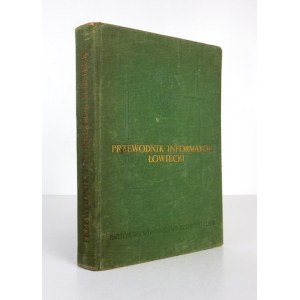 PRZEWODNIK-INFORMATOR łowiecki. Wyd.II poprawione. Warszawa 1955. PWRiL. 8, s. 331, [1], tabele rozkł....