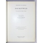 RAESFELD Ferdinand von - Das Rotwild. Naturgeschichte, Hege und Jagd. [...] Mit 215 Abbildungen und 5 farbigen Tafeln [....