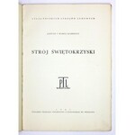 Cz. 5: Małopolska. Z. 10: Kamocki Janusz, Kamocka Maria - Strój świętokrzyski. 1961. s. 67, [1], tabl....