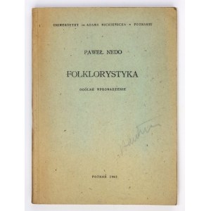 NEDO Paweł - Folklorystyka. Ogólne wprowadzenie. Poznań 1965. Uniwersytet im. Adama Mickiewicza. 8, s. 252....