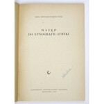 SZYFELBEJN-SOKOLEWICZ Zofia - Wstęp do etnografii Afryki. Warszawa 1968. PWN. 8, s. 156, [[2], tabl. 15....