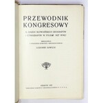 SAWICKI Ludomir - Przewodnik kongresowy II Zjazdu Słowiańskich Geografów i Etnografów w Polsce 1927 r. Zredagował [...]....
