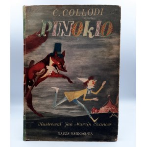 Collodi C. - PINOKIO - Wyd. I - il. Szancer