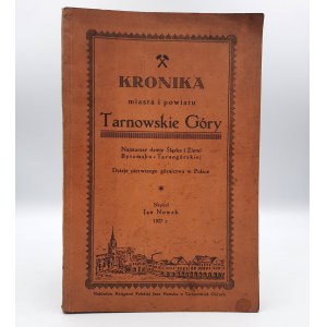 Nowak Jan - Kronika miasta i powiatu Tarnowskie Góry - Dzieje pierwszego górnictwa w Polsce 1927