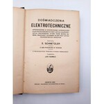 Schnetzler E. - Doświadczenia Elektrotechniczne - Cieszyn 1925