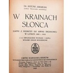 Jakubski Antoni - W krainach Słońca - Kartki z podróży do Afryki Środkowej w latach 1909 i 1910 - Lwów 1923