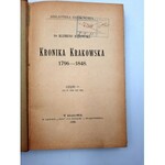 Bąkowski Klemens - Kronika Krakowska 1796 -1848 - Kraków 1906