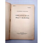 Jabłowski K. Organizacja Pracy Biurowej - Warszawa 1928