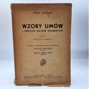 Glasner A. - Wzory umów i aktów prawnych - T.II - Kraków 1947