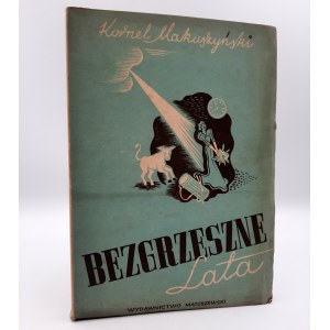 Makuszyński K. - Bezgrzeszne lata - Warszawa [1946]