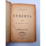 Kennan J. - SYBERYA - Lwów 1895, Komplet T.I-III