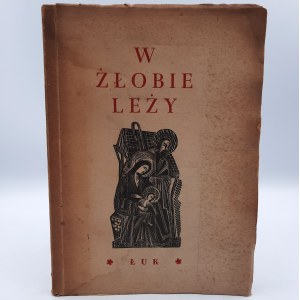 Rotherowa Z. - W żłobie leży - 26 kolęd i pastorałek - Warszawa 1946