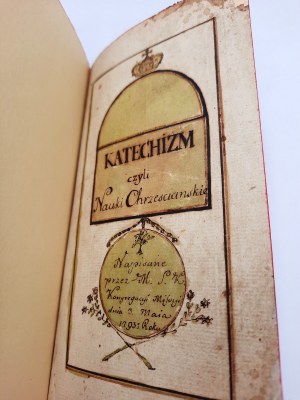 KATECHIZM czyli nauki chrześcijańskie - [RĘKOPIS w języku polskim ] 1793 rok