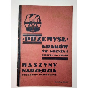 Katalog maszyn i narzędzi - Firma PRZEMYSŁ - Kraków [1931]