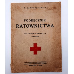Misiewicz J. - Podręcznik Ratwonictwa- Warszawa 1936