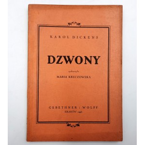 Dickens K. - Dzwony - Kraków 1946