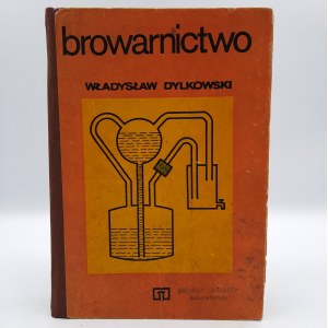 Dylkowski W. - Browarnictwo - Warszawa 1978 / Pieczęć Browar Bielsko
