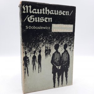 Dobosiewicz S. - Mauthausen/Gusen - [dedykacja]  koledze obozowemu 
