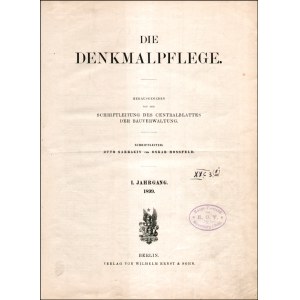 Die Denkmalpflege [Jahrgang I, II]