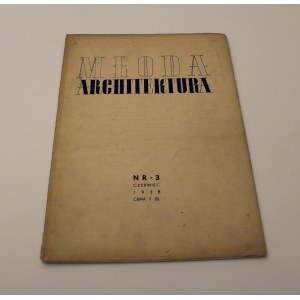 Młoda Architektura, Nr 3 - Czerwiec 1938 [Czasopismo]