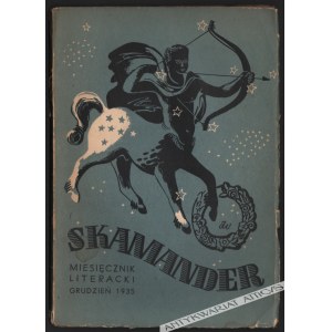 Skamander. Miesięcznik Poetycki, Rok Dziewiąty, Grudzień 1935 R. Zeszyt LXV