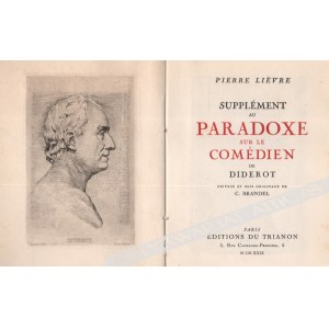 Pierre Lievre - Supplément Au Paradoxe Sur Le Comédien De Diderot… [Ilustr. K. Brandel]
