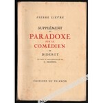 Pierre Lievre - Supplément Au Paradoxe Sur Le Comédien De Diderot… [Ilustr. K. Brandel]
