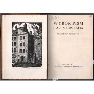 Stanisław Thugutt - Wybór pism i Autobiografia [Ilustr. Tadeusz Cieślewski Syn]