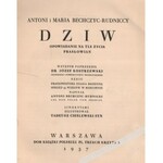 Antoni I Maria Bechczyc-Rudniccy - Dziw. Opowieść Na Tle Życia Prasłowian [Ilustr. Tadeusz Cieślewski Syn]