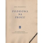 Emil Zegadłowicz - Podkowa Na Progu