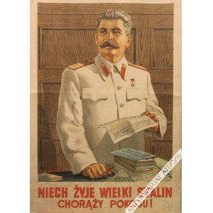 [Lunga vita al grande Stalin, alfiere della pace!