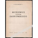 Józef Warszawski - Mickiewicz Uczniem Sarbiewskiego [Dedykacja Od Autora]