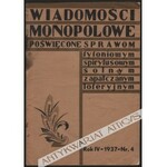 Wiadomości Monopolowe Poświęcone Sprawom Tytoniowym, Spirytusowym, Solnym, Zapałczanym, Loteryjnym. Rok Iv - 1937, Nr 4