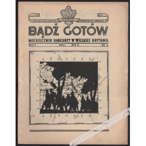 Bądź Gotów. Miesięcznik Harcerzy W Wielkiej Brytanii [11 Numerów Z Lat 1949-56]