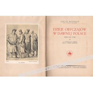 Jan Stanisław Bystroń - Dzieje Obyczajów W Dawnej Polsce, Wiek XVI-XVIII