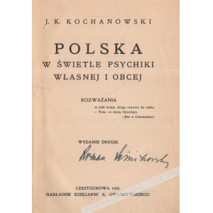 Jan Karol Kochanowski - Polska W Świetle Psychiki Własnej I Obcej. Rozważania