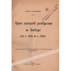 Józef Krajewski - Tajne Związki Polityczne W Galicji; Stanisław Maszewski - Sycylia W Latach 1848 I 1849