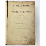 Biblia Święta to jest Wszystko Pismo Święte Starego i Nowego Przymierza Warszawa 1869