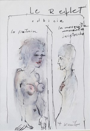 KANTOR TADEUSZ, „Le Reflet / Odbicie”, do spektaklu „Niech sczezną artyści” (1985)