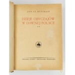 Bystroń Jan, Dzieje obyczajów w dawnej Polsce wiek XVI - XVIII [Półskórek z epoki]