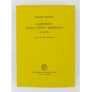 [drzeworyt Aliny Kalczyńskiej] Herbert Zbigniew, Rapporto dalla Citta assediata 24 poesie