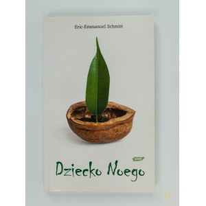 Schmitt Eric – Emmanuel, Dziecko Noego [Autograf autora!]