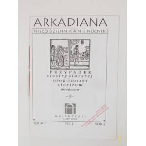 [Druczek] Arkadiana; Nieco dziennik a nie nocnik, seria I rok II nr 2, Luty 2005