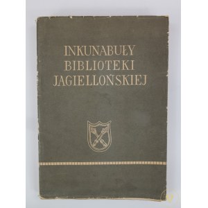 Lewicka - Kamińska Anna, Inkunabuły Biblioteki Jagiellońskiej
